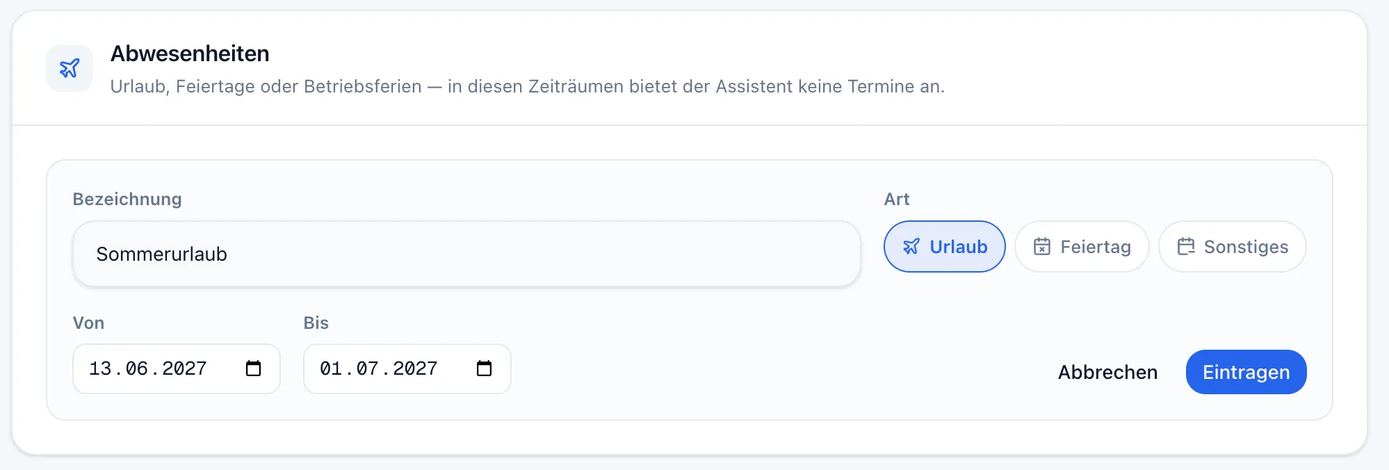Formular „Abwesenheit eintragen“ mit der Bezeichnung „Sommerurlaub“, der Art „Urlaub“ und dem Zeitraum Von und Bis